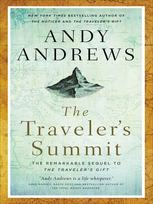 Title details for The Traveler's Summit by Andy Andrews - Available